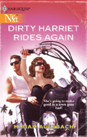 Dirty Harriet Rides Again